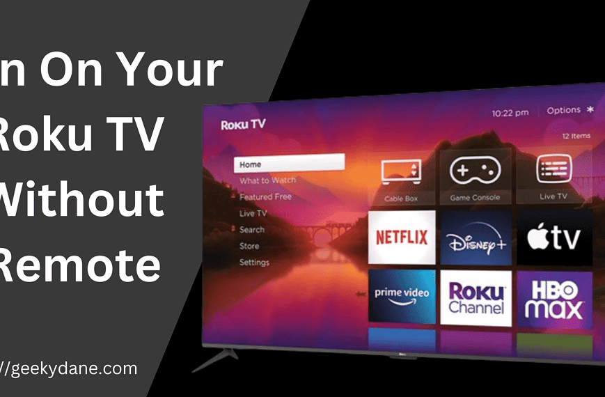 Turn On Your Roku TV Without Remote