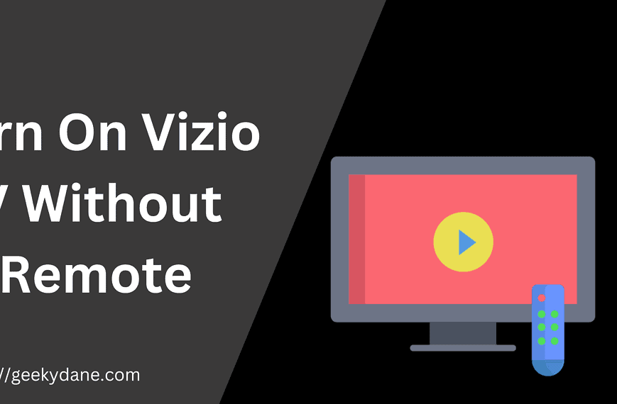 Turn On Vizio TV Without Remote