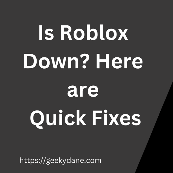 Is Roblox Down? Here are 3 Quick Fixes