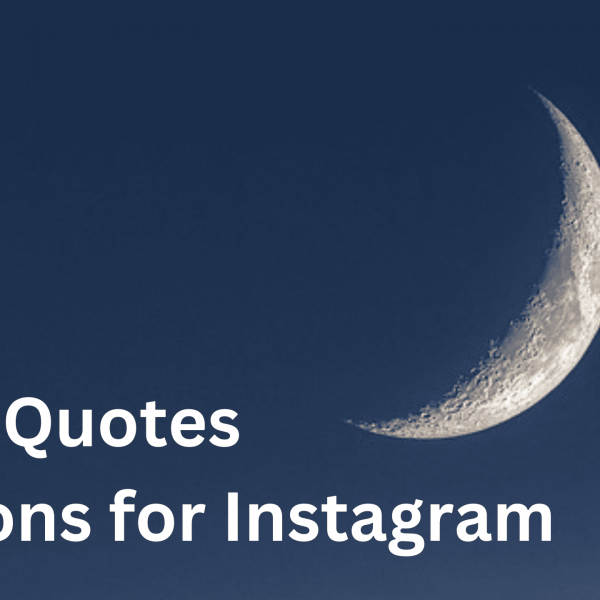 List of Best “Moon Quotes and Captions for Instagram”