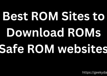 Best safe ROM Sites