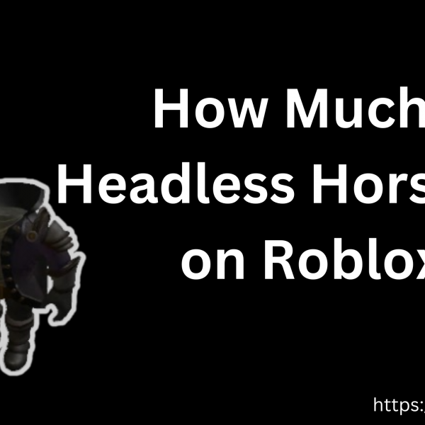 how much is headless horseman on Roblox