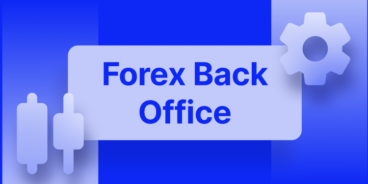 Gaming and Financial Tech: How Forex Back Office Software Can Help Developers Manage Game Revenue